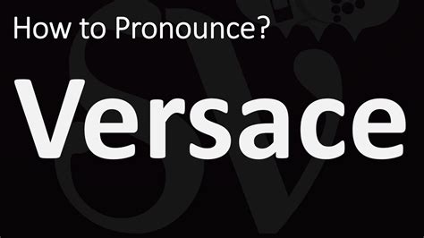 versace pronunciation uk